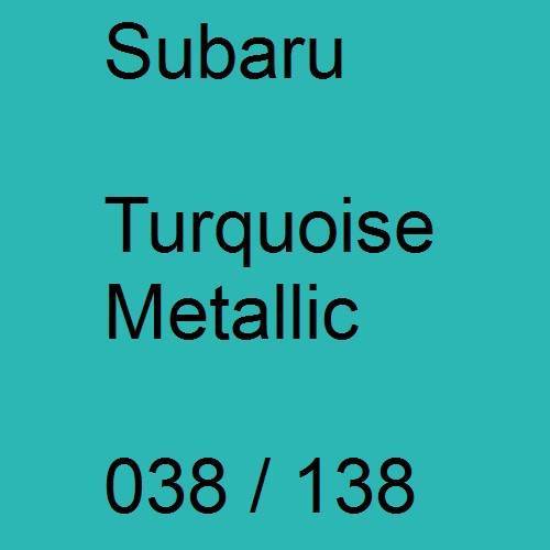 Subaru, Turquoise Metallic, 038 / 138.